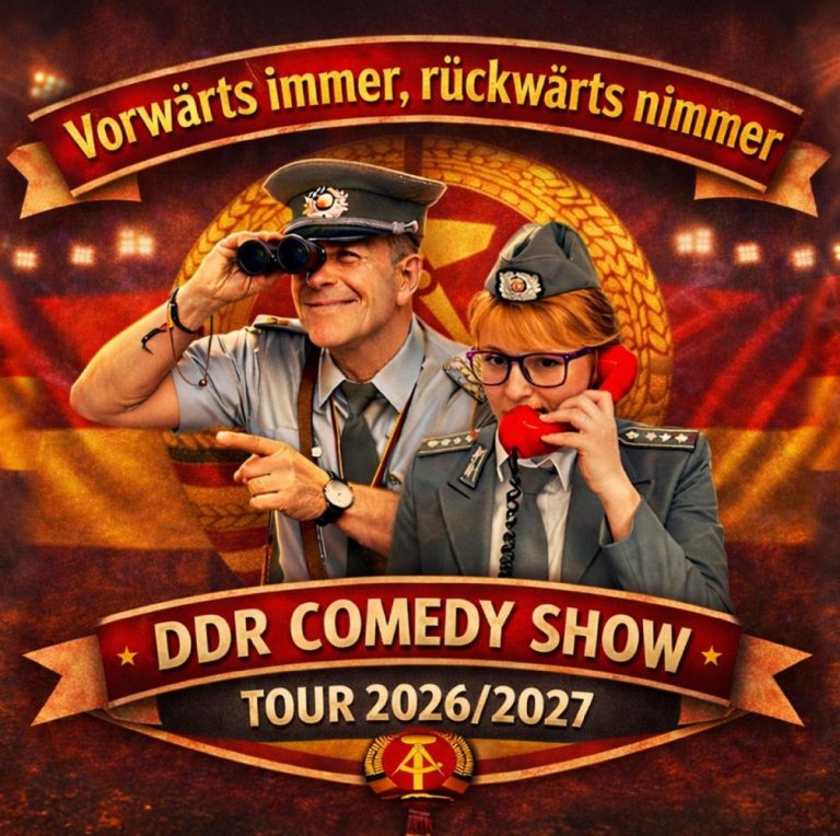 „Vorwärts immer, rückwärts nimmer“ – DDR Comedy Tour