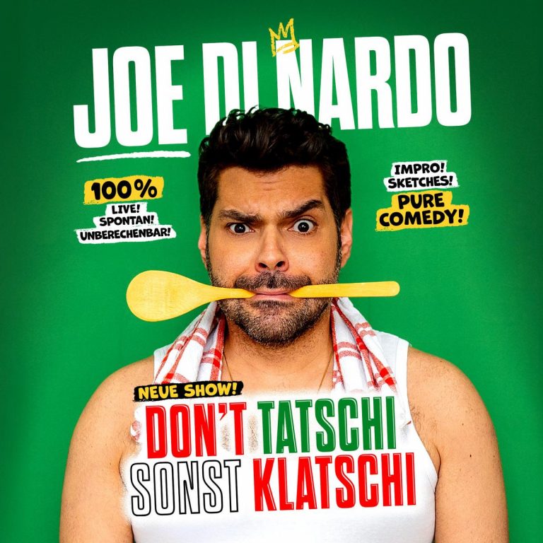 JOE DI NARDO„DON‘T TATSCHI SONST KLATSCHI“